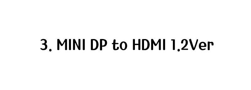 to HDMI DVI RGB VGA Conversion Mini DisplayPort DP