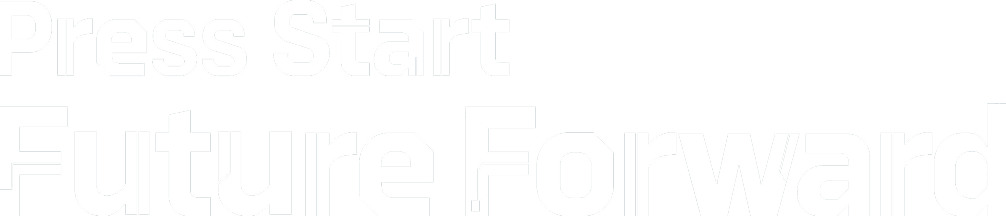 Press Start Future Forward