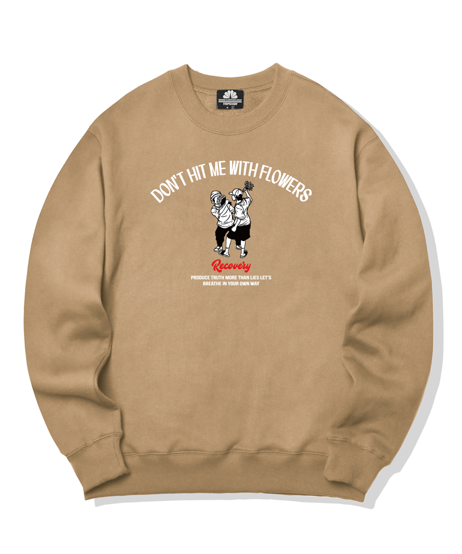 DON&#039;T HIT ME WITH FLOWERS GRAPHIC CREWNECK - BEIGE