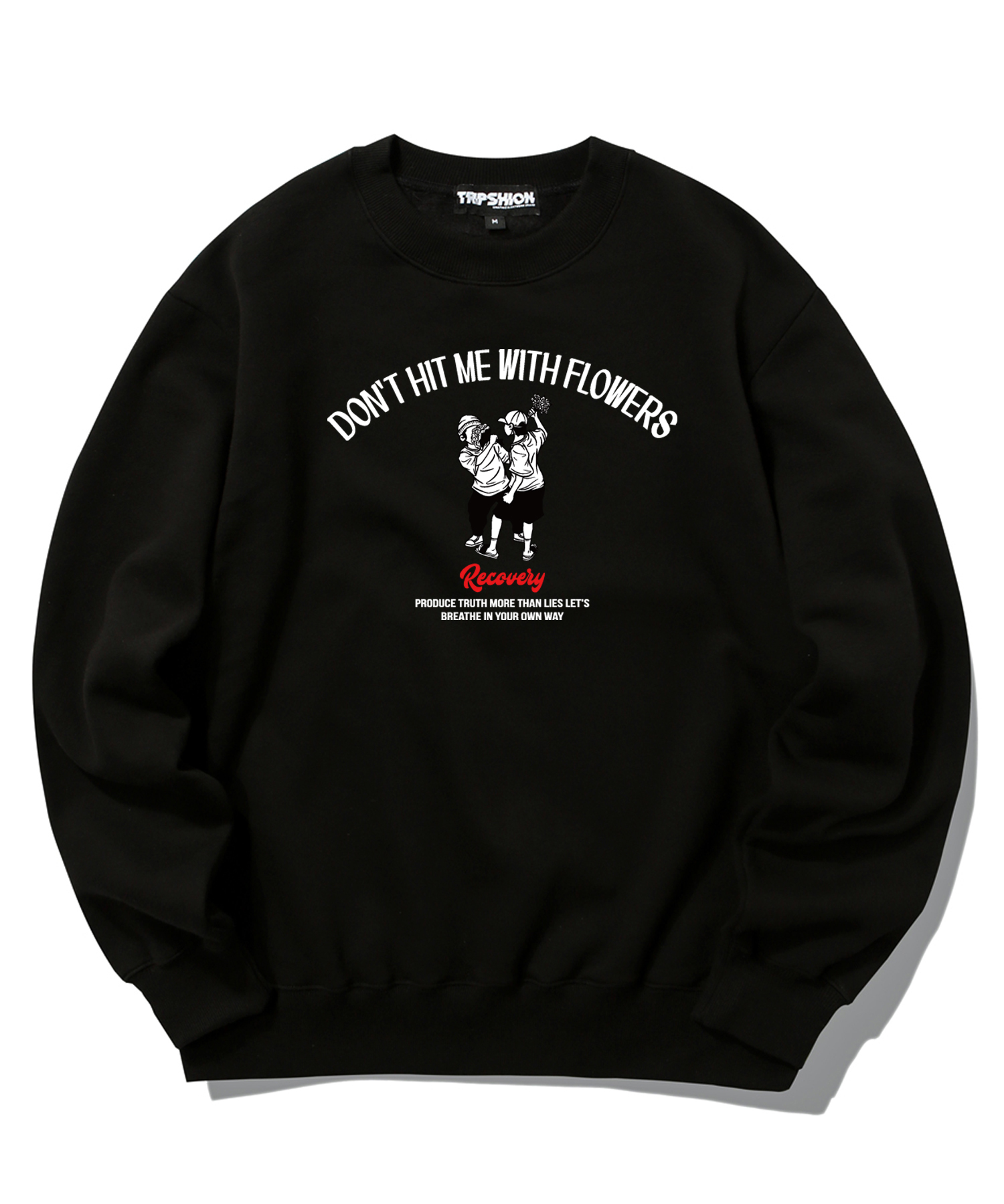 DON&#039;T HIT ME WITH FLOWERS GRAPHIC CREWNECK - BLACK
